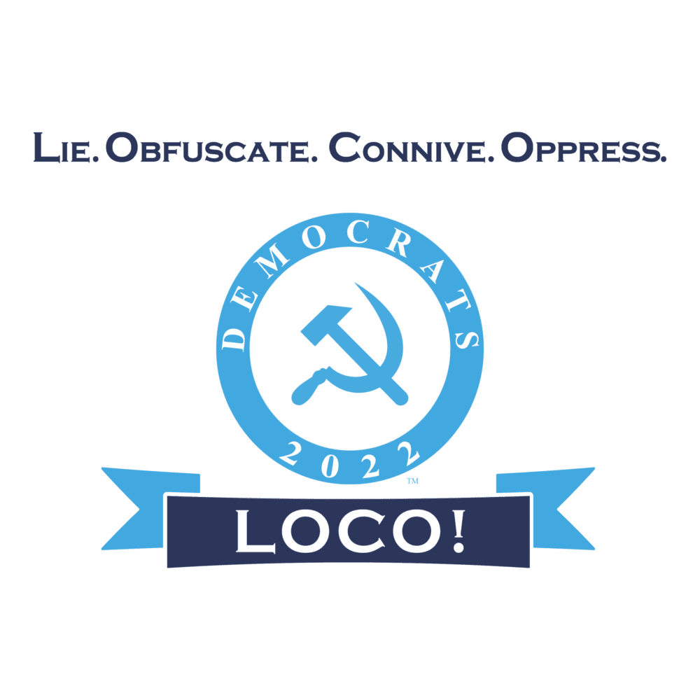 Lie. Obfuscate. Connive. Oppress. LOCO! - Image 2